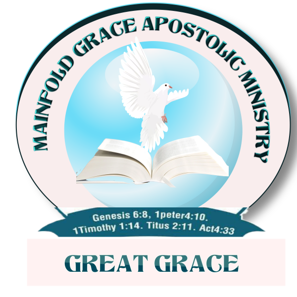 MAINFOLD GRACE APOSTOLIC MINISTRY